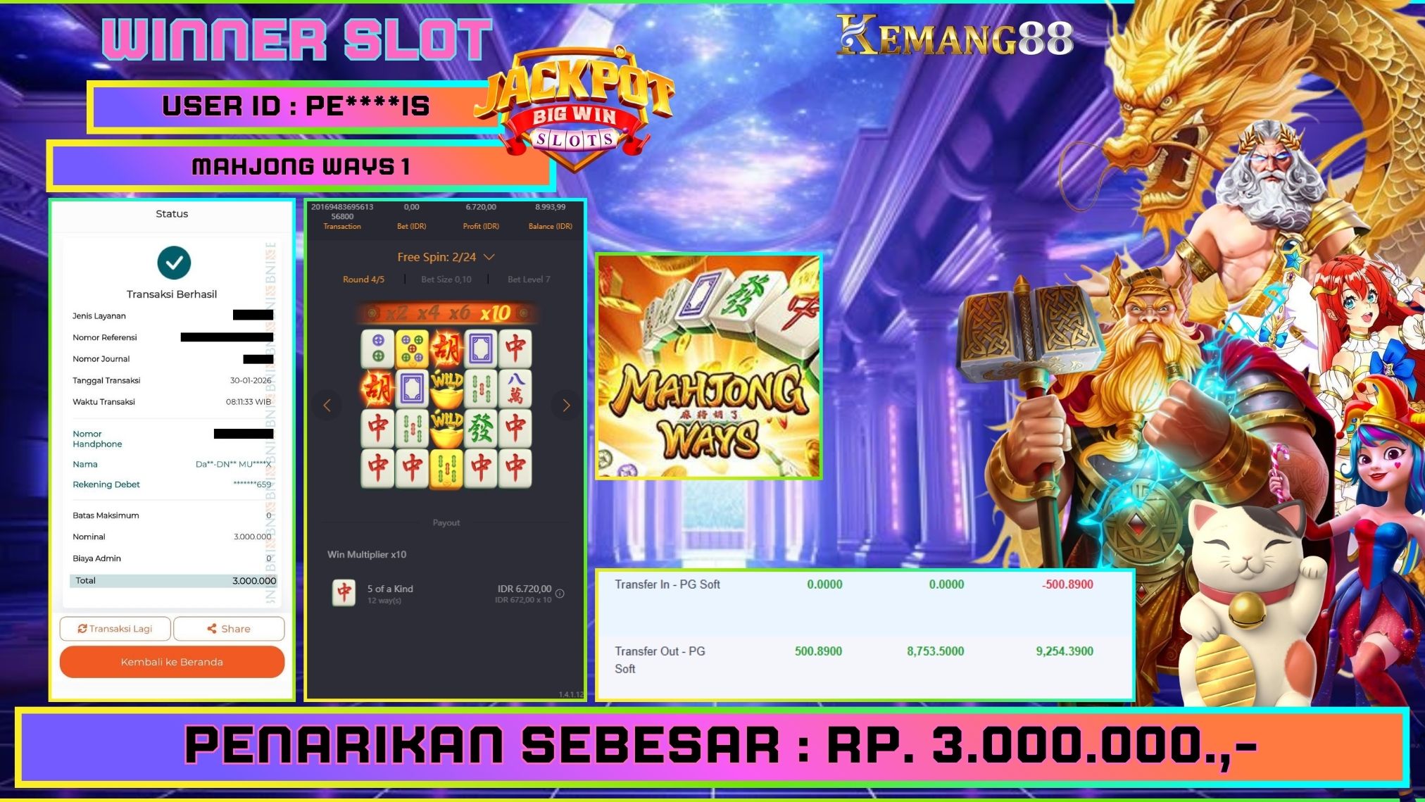KEMANG88 [30 Januari 2026] : JACKPOT SLOT : MAHJONG WAYS 1 [PG] Rp. 3.000.000.,- LUNAS [2]